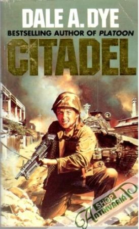 Citadel - Dye Dale A.