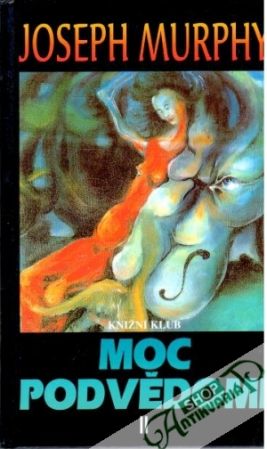 Moc podvědomí II. - Murphy Joseph