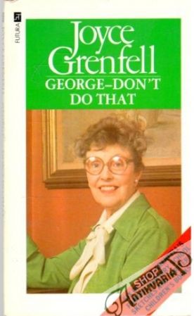 George- Don't Do That - Grenfell joyce