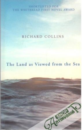 The land as viewed from the sea - Collins Richard