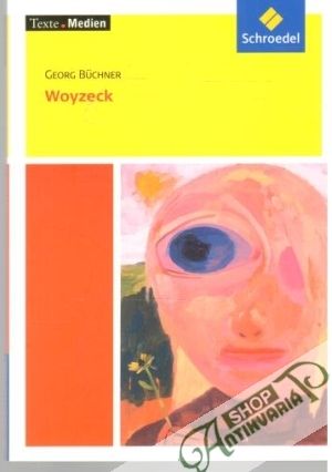 Woyzeck - Büchner Georg