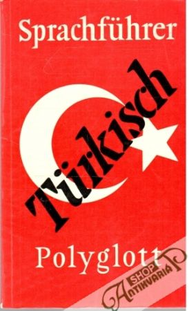 Sprachführer Türkisch 120 - Kolektív autorov