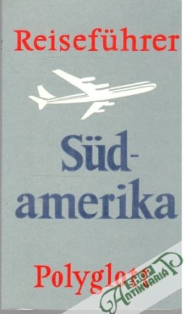 Reiseführer Südamerika 775 - Kolektív autorov