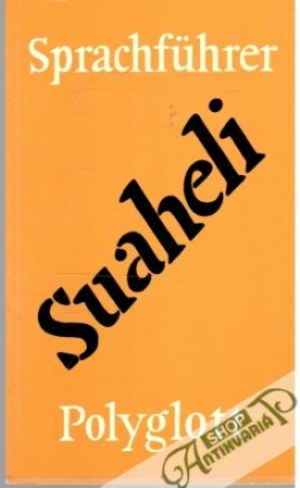 Sprachführer Suaheli 119 - Kolektív autorov