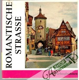 Romantische Strasse - Millonig Egon