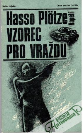 Vzorec pro vraždu - Plotze Hasso