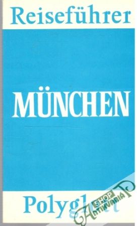 Reiseführer München 604 - Kolektív autorov