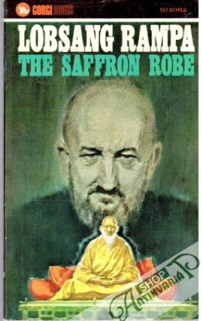 The Saffron Robe - Rampa Lobsang