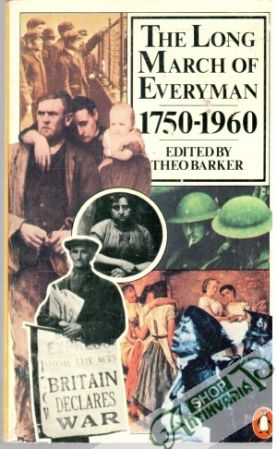The Long March of Everyman 1750-1960 - Theo Barker