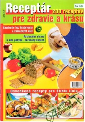 Receptár pre zdravie a krásu 2007 - Kolektív autorov