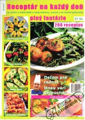 Receptár na každý deň plný fantázie 2006 - Kolektív autorov