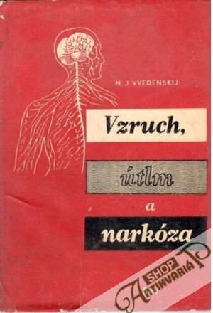 Vzruch, útlm a narkóza - Vvedenskij Nikolaj Jevgenevič