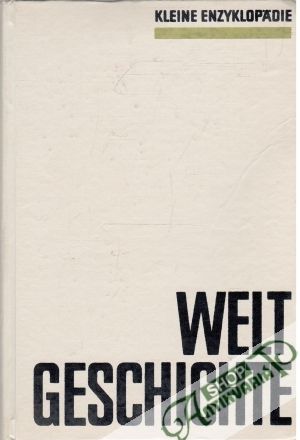 Weltgeschichte - Kolektív autorov