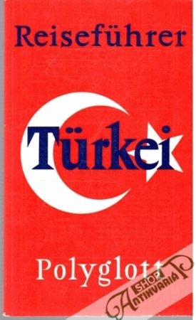 Reiseführer Türkei 29 - Kolektív autorov