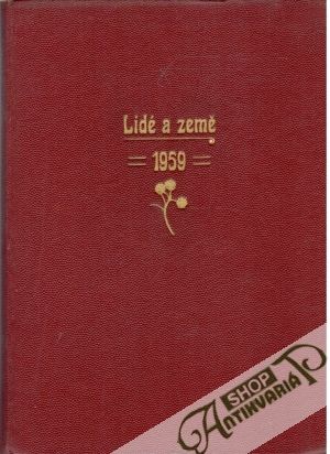 Lidé a Země 1-10/1959 - Kolektív autorov