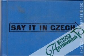 Say it in Czech - Řekněte to česky - Krušina Alois