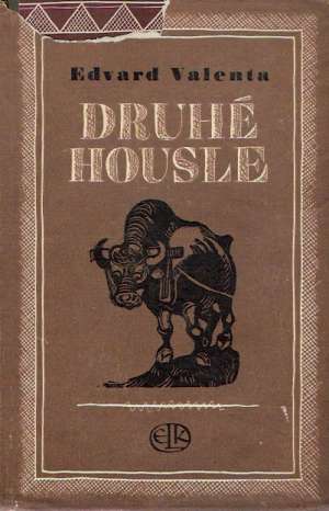 DRUHÉ HOUSLE /I. - II./ - Valenta Edvard