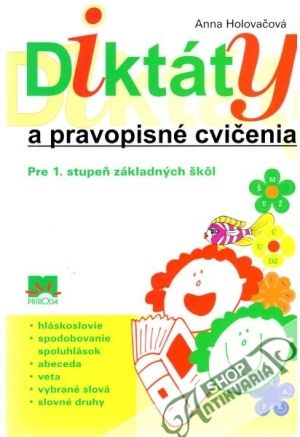 Diktáty a pravopisné cvičenia - Holovačová Anna
