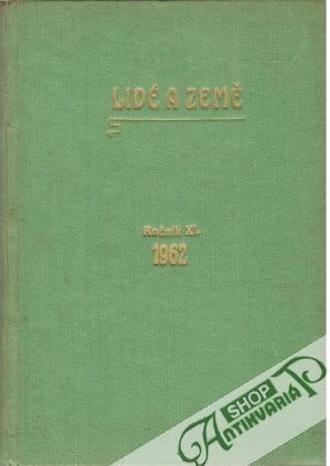 Lidé a Země 1-10/1962 - Kolektív autorov
