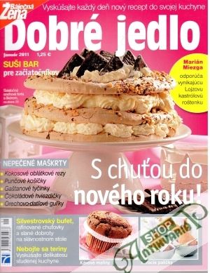 Dobré jedlo 1/2011 - Kolektív autorov