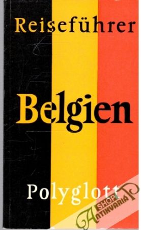 Reiseführer Belgien 13 - Kolektív autorov