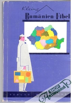 Kleine Rumänien-Fibel - Kolektív autorov