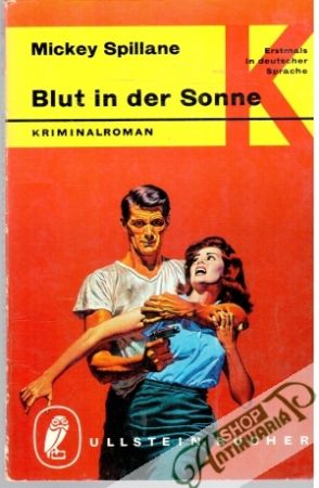 Blut in der Sonne - Spillane Mickey