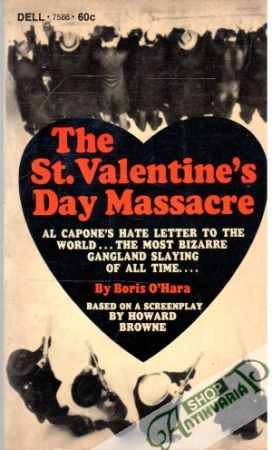 The St. Valentine's Day Massacre - O'Hara Boris