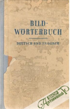 Bildwörterbuch Deutsch und Englisch - Kolektív autorov