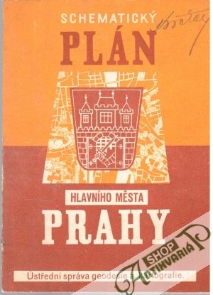 Schématický plán hlavního města Prahy - Kolektív autorov