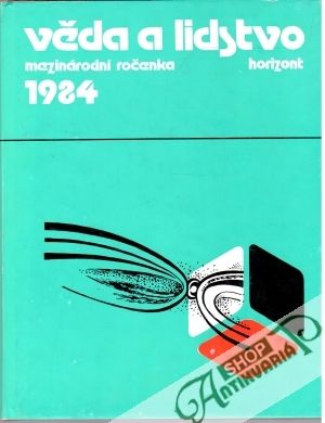 Věda a lidstvo 1984 - Kolektív autorov
