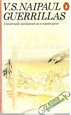 Guerrillas - Naipaul S. V.