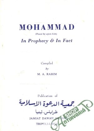 Mohammad - In Prophecy & In Fact - Rahim M. A.