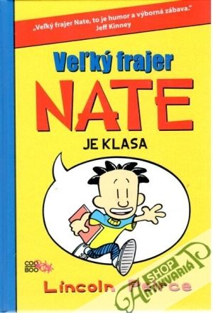 Veľký frajer Nate je klasa - Peirce Lincoln