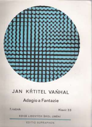 ADAGIO A FANTAZIE - Vaňhal J.K.