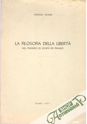 La Filosofia Della Libertá - Šihlár Stefano