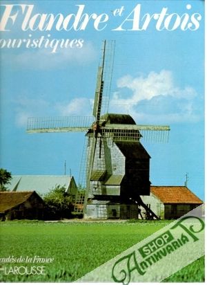 Flandre et Artois touristiques - Kolektív autorov