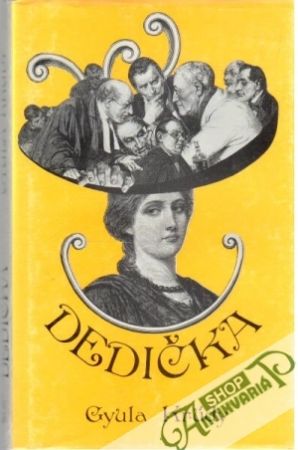 Dedička - Krúdy Gyula
