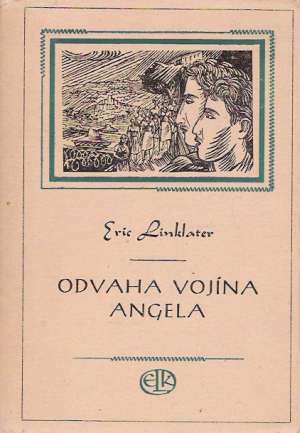 Odvaha vojína Angela - Linklater Eric
