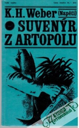 Suvenýr z Artopolu - Weber K. H.