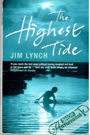 The highest tide - Lynch Jim