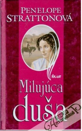 Milujúca duša - Strattonová Penelope