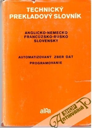 Technický prekladový slovník (automatizovaný zber dát, programovanie) - Kolektív autorov