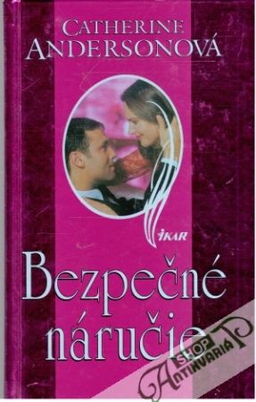 Bezpečné náručie - Andersonová Catherine