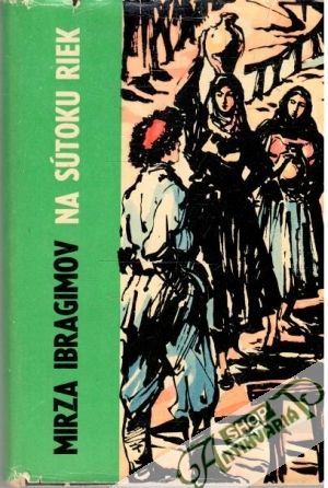 Na sútoku riek - Ibragimov Mirza