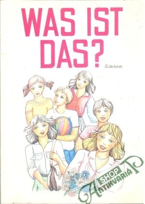 Was ist das? - Steevens J.P., Victoor A.