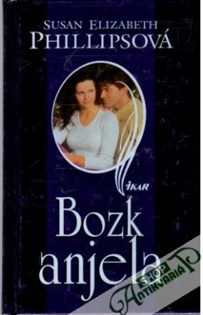 Bozk anjela - Phillipsová Susan Elizabeth