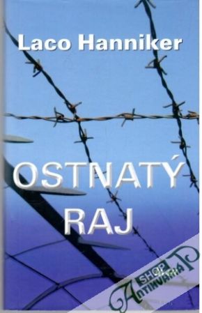 Ostnatý raj - Hanniker Laco