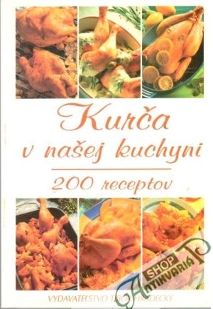 Kurča v našej kuchyni - Hradecká Lýdia