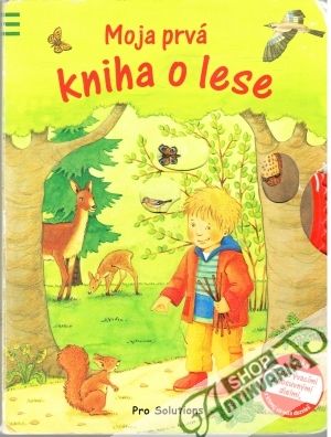 Moja prvá kniha o lese - Pfeifferová Anna